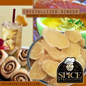 Spice Specialist- Website, Blog, Recipe  & Social Media Graphic promoting Crystallized Ginger